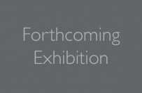 Forthcoming Exhibitions