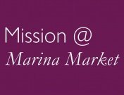 Mission @ Marina Market