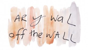 Ar y wal | Off the wall