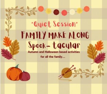 Quiet Session Family Make Along